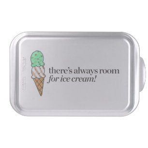 There's Always Room for Ice Cream Cake Pan