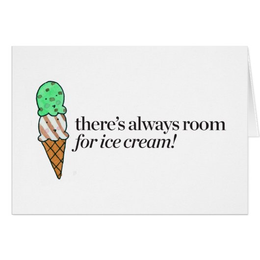 There's Always Room for Ice Cream Cards (Front Horizontal)