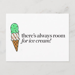 There's Always Room for Ice Cream Postcard