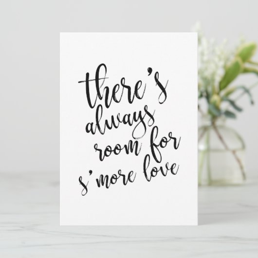 There's always room for s'more affordable sign (Standing Front)