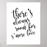 There's always room for s'more love Gold 8x10 Sign