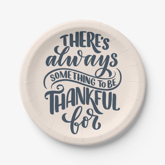 There's Always Something To Be Thankful For Paper Plates (Front)