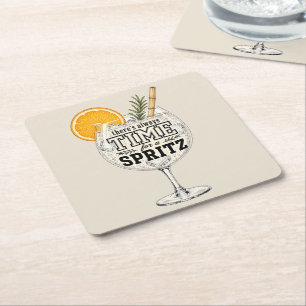 There's Always Time for a Spritz Square Paper Coaster