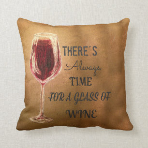 There's Always Time for Wine Pillow