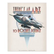 There's an Art to Rocket Science  (16x20") Poster