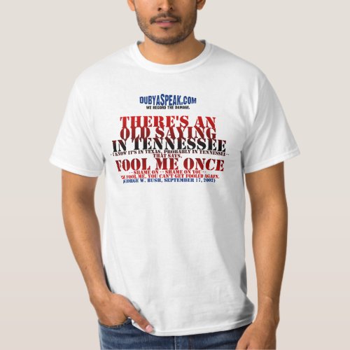 Theres An Old Saying T_Shirt