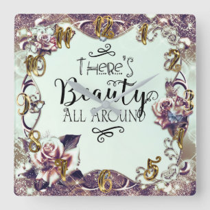There's Beauty All Around Butterflies & Roses Square Wall Clock