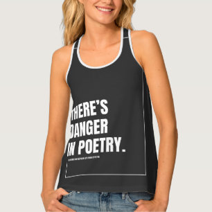 There's Danger in Poetry Women's Tank