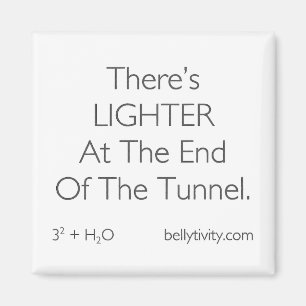"There's LIGHTER…." bellytivity fridge magnet