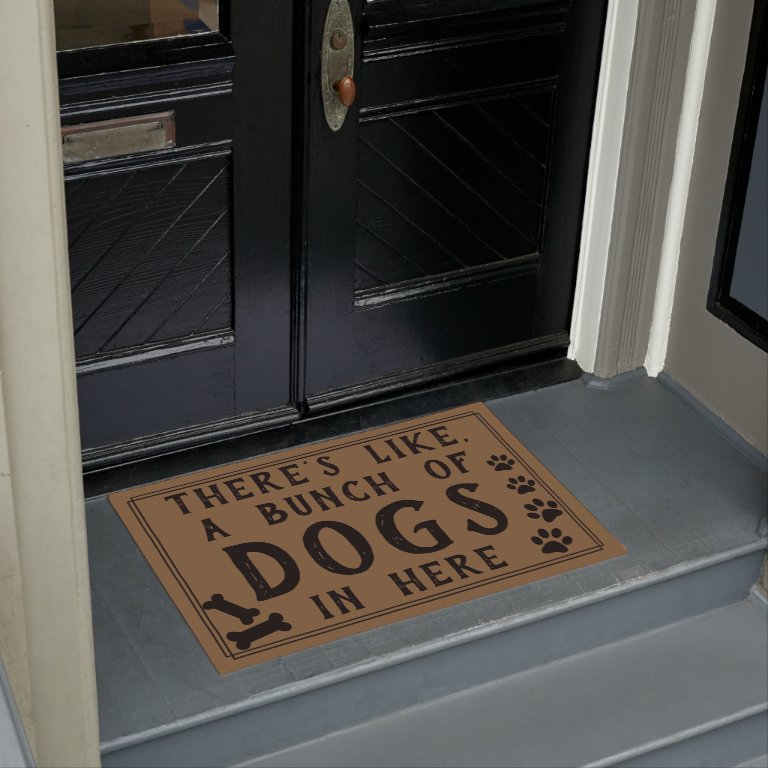 There's Like, A Bunch of Dogs in Here | Funny Doormat