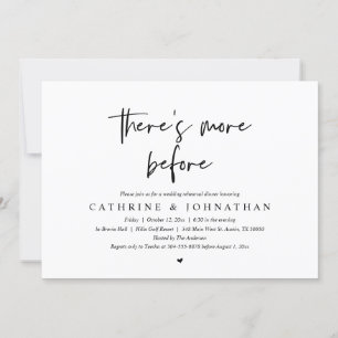 There's more before, Wedding Rehearsal Dinner Invitation