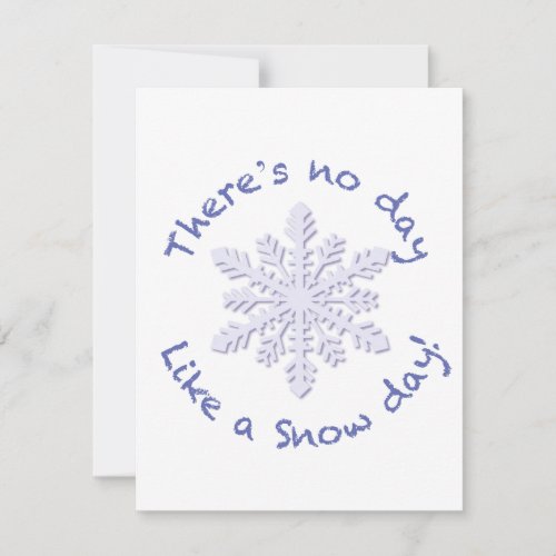 There's No Day Like a Snow Day! Personalized Announcement