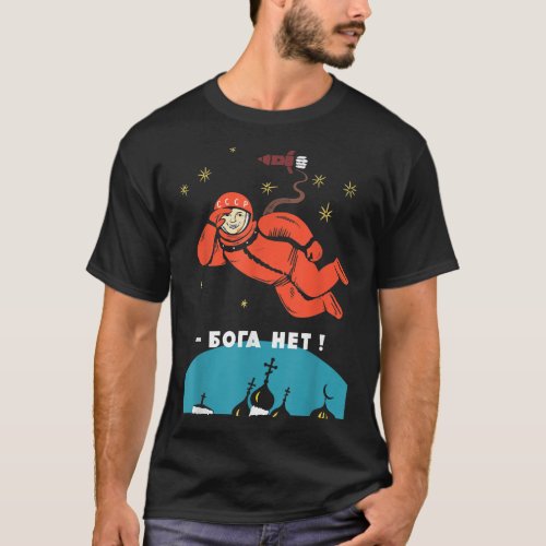 Theres No God  Retro Atheist Yuri Gagarin Space T_Shirt