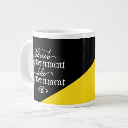 Theres No Government Jumbo Mug