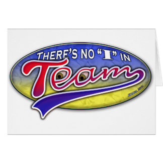 There's no "I" in Team Cards