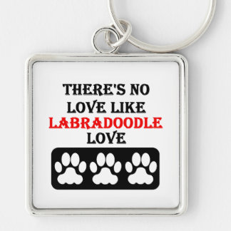 There's No Love Like Labradoodle Love Keychain