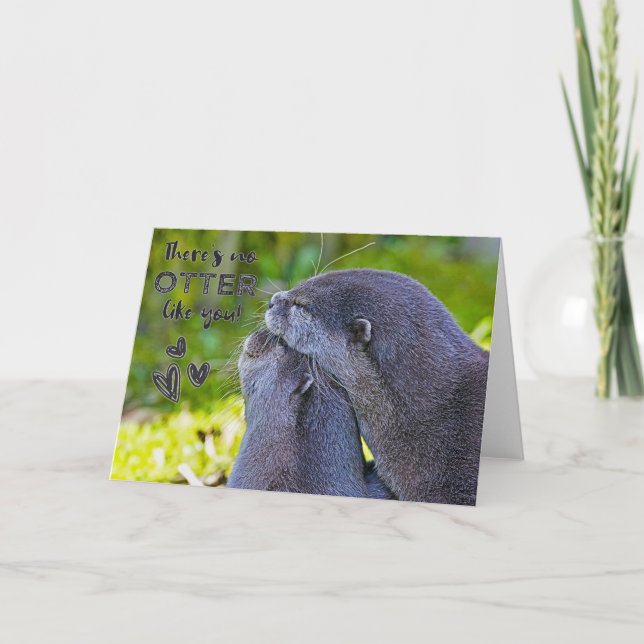 "There's no Otter like you" Valentine Card (Front)
