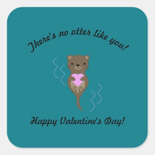 Theres No Otter Like You Valentine Square Sticker