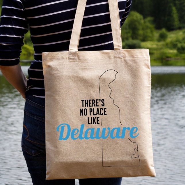 There's No Place Like Delaware, Tote Bag, Mom Gift (Creator Uploaded)