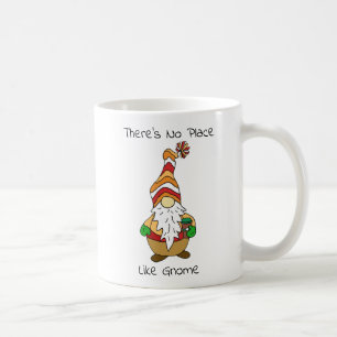 There's No Place like Gnome, Autumn Quote Coffee Mug