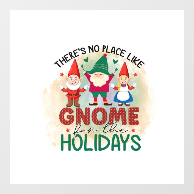 There's No Place Like Gnome For The Holidays Chris Floor Decals (Front)