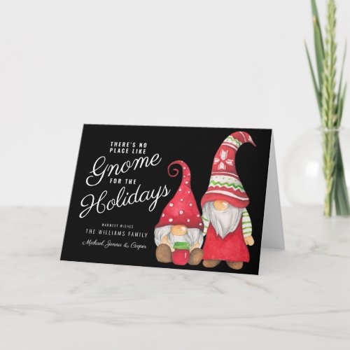 Theres No Place Like Gnome for the Holidays Holid Holiday Card