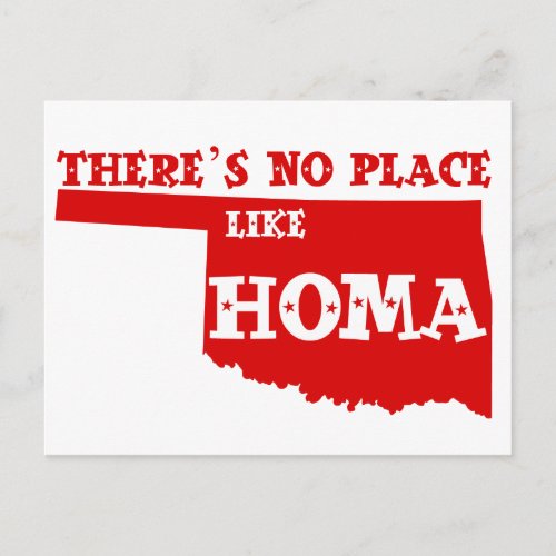 Theres No Place Like Homa Oklahoma Postcard