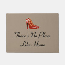 There's No Place Like Home Doormat