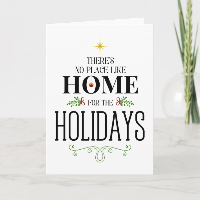 There's No Place Like Home for the Holidays Card (Front)