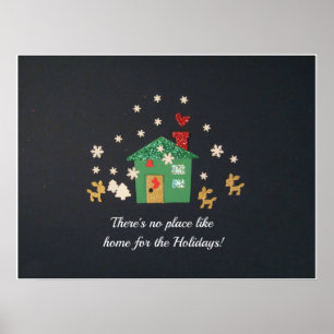 There's no place like home for the holidays,. poster