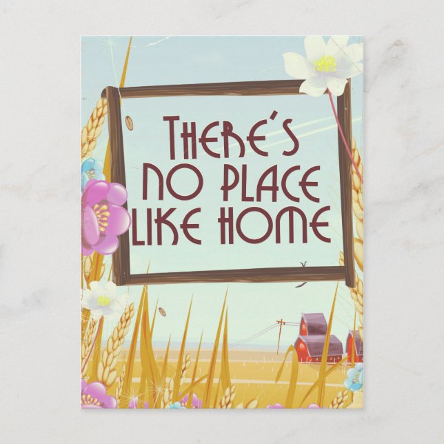 There's no place like home. postcard (Front)