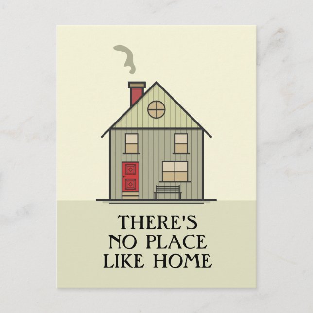 There's No Place Like Home Quote House Postcard (Front)