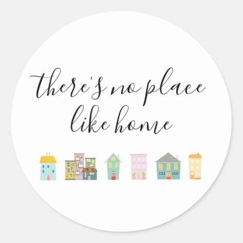 Theres No Place Like Home Realtor Classic Round Sticker