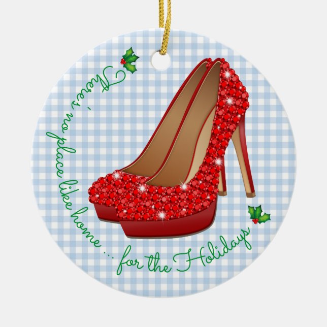 There's no place like home Ruby Slippers Chrismas Ceramic Ornament (Front)