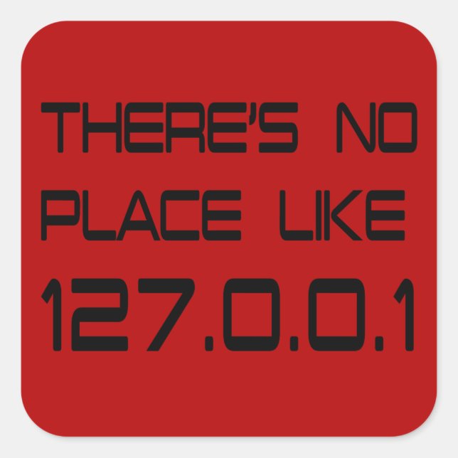 There's No Place Like Home Square Sticker (Front)