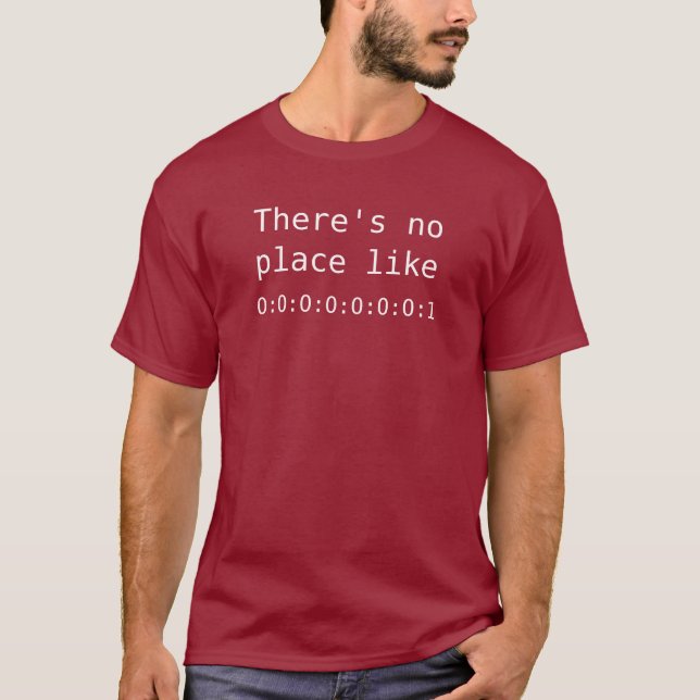 There's no place like IPv6 T-Shirt (Front)