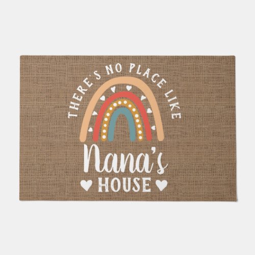 Theres No Place Like Nanas House Rainbow Doormat