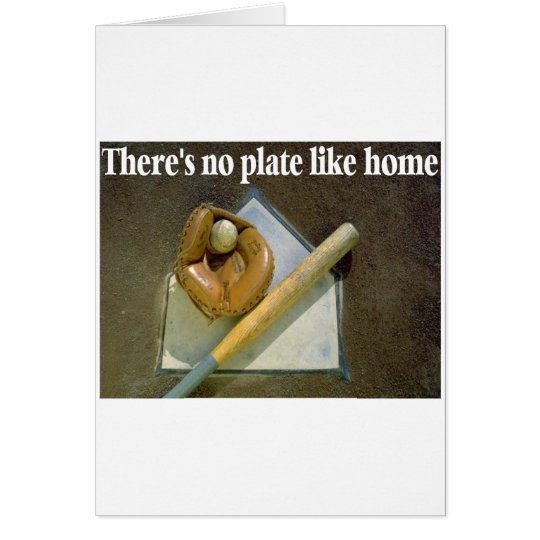 There's No Plate Like Home Card