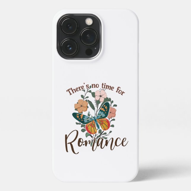 THERE'S NO TIME FOR ROMANCE iPhone CASE (Back)