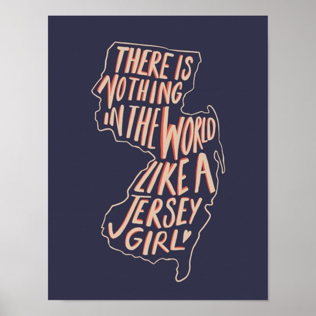 There's Nothing in the World Like a Jersey Girl Poster (Front)