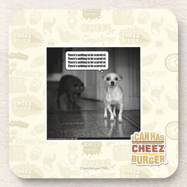 There's nothing to be scared of drink coaster (Front)