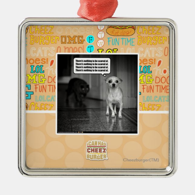 There's nothing to be scared of metal ornament (Front)