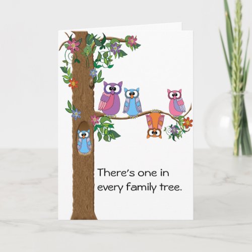 Theres one in every family tree card