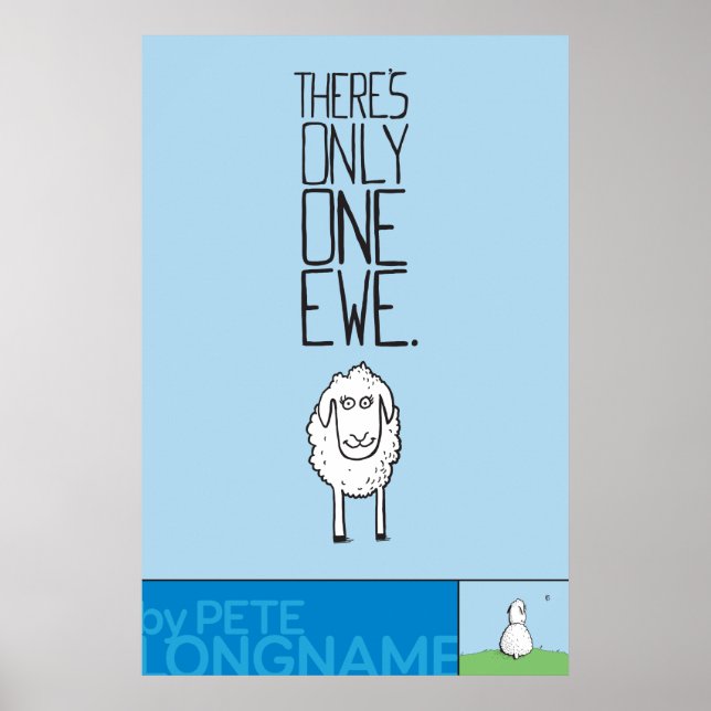 There's Only One Ewe™ Poster (Front)