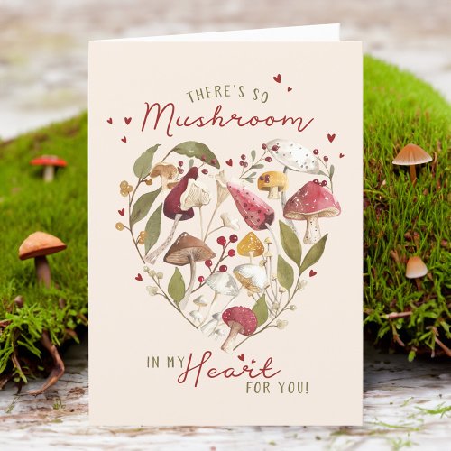 Theres So Mushroom In My Heart For You Valentine Holiday Card