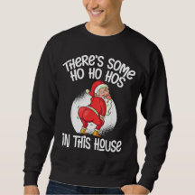 There's Some Ho Ho Hos In This House
