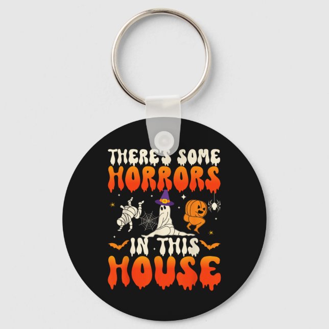 There's Some Horrors In This House Funny Ghost Hal Keychain (Front)