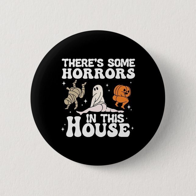 There's Some Horrors In This House Ghost Pumpkin H Button (Front)