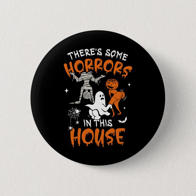 Theres Some Horrors In This House Ghost Pumpkin Ha Button (Front)