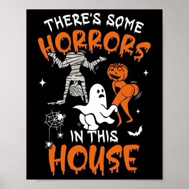 Theres Some Horrors In This House Ghost Pumpkin Ha Poster (Front)